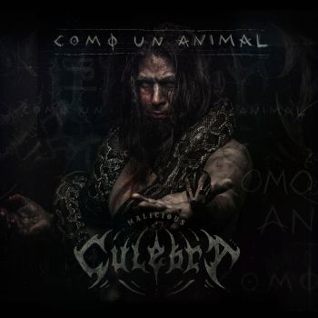 Malicious Culebra - Como Un Animal (2018)
