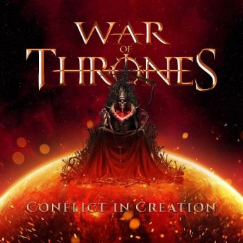 War Of Thrones - Conflict In Creation (2018) Album Info