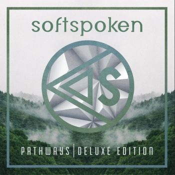 Softspoken - Pathways (Deluxe Edition) (2018) Album Info