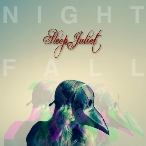 Sleep Juliet - Nightfall (2018)