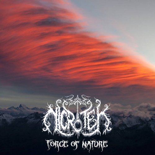 Nicrotek - Force Of Nature (2018) Album Info