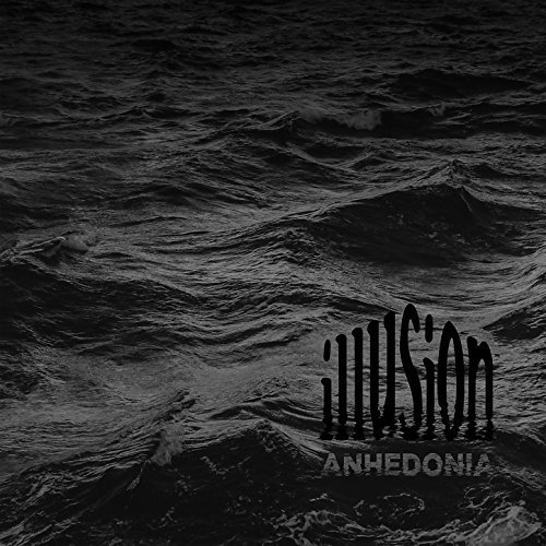 Illusion - Anhedonia (2018)