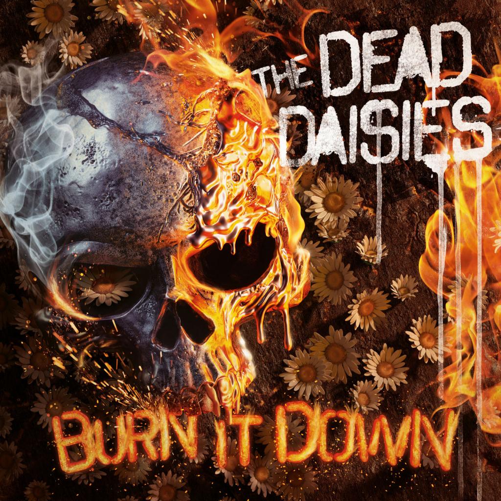 The Dead Daisies - Burn It Down (2018) Album Info