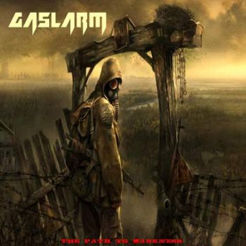 Gaslarm - The Path To Darkness (2018)
