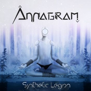 Annagram - Synthetic Legion (2018)