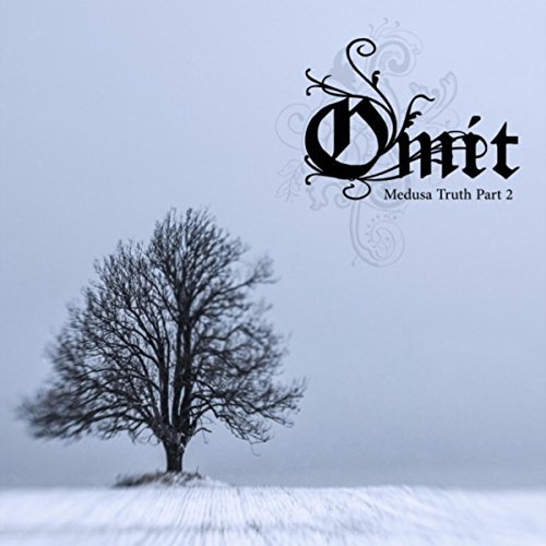 Omit - Medusa Truth, Pt. 2 (2018) Album Info