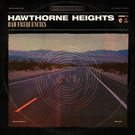 Hawthorne Heights - Bad Frequencies (2018) Album Info