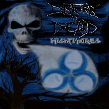 Disturb the Dead - Nightmares (2018) Album Info