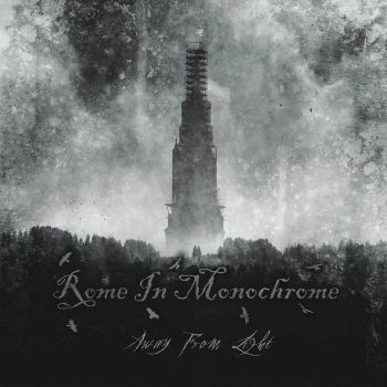 Rome In Monochrome - Away From Light (2018) Album Info