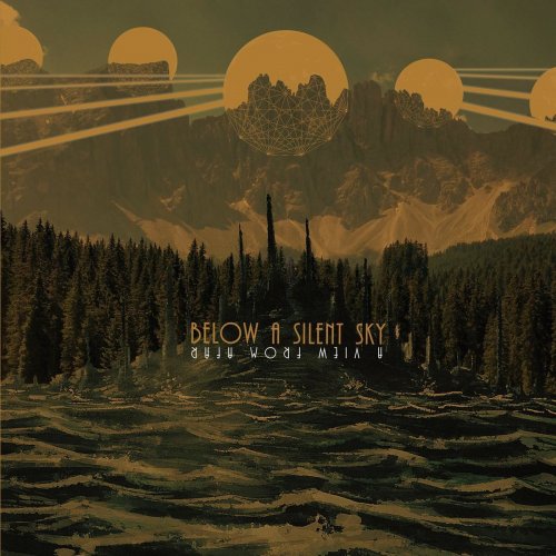 Below A Silent Sky - A View From Afar (2018) Album Info