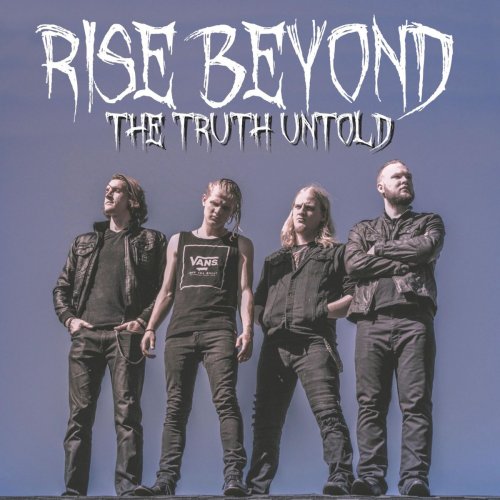 Rise Beyond - The Truth Untold (2018) Album Info