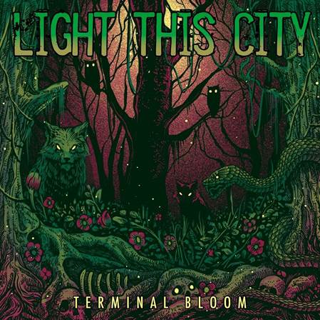 Light This City - Terminal Bloom (2018) Album Info
