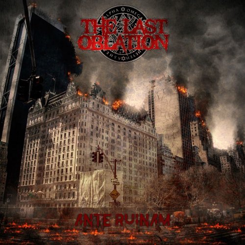 The Last Oblation - Ante Ruinam (2018)
