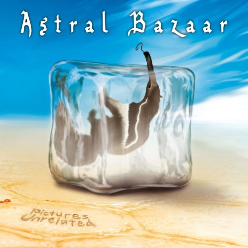 Astral Bazaar - Pictures Unrelated (2018) Album Info