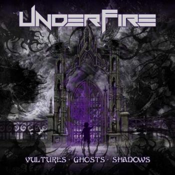 UnderFire - Vultures / Ghosts / Shadows (2018) Album Info