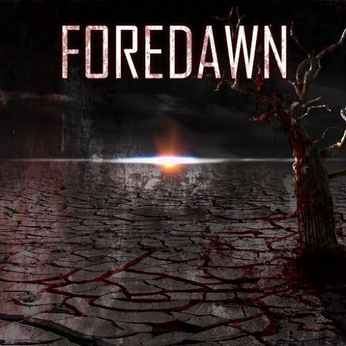 Foredawn - Foredawn (2018)