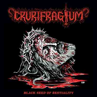 Crurifragium - Black Seed of Bestiality (2018) Album Info