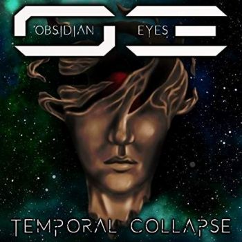 Obsidian Eyes - Temporal Collapse (2018)