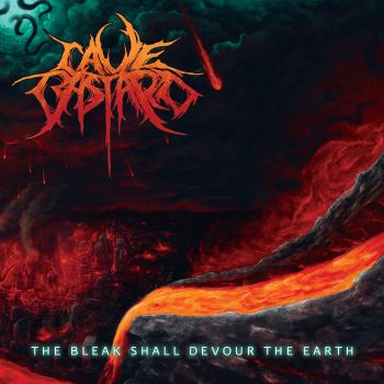 Cave Bastard - The Bleak Shall Devour The Earth (2018) Album Info