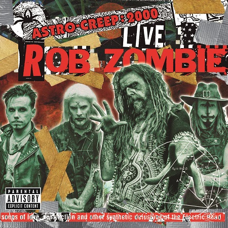 Rob Zombie - Astro-Creep: 2000 Live (2018)