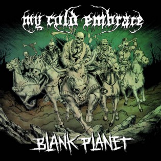 My Cold Embrace - Blank Planet (2018) Album Info