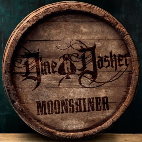 Dine'n'Dasher - Moonshiner (2018) Album Info