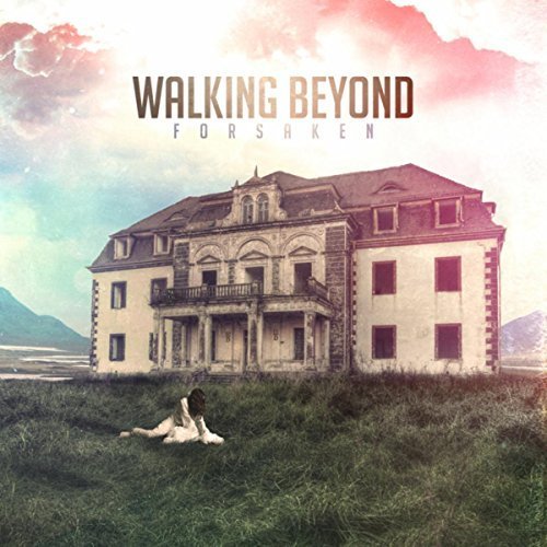 Walking Beyond - Forsaken (2018) Album Info