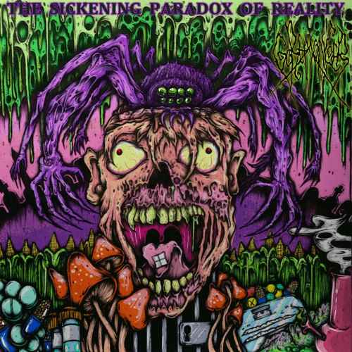 Goremonger - The Sickening Paradox of Reality (2018) Album Info