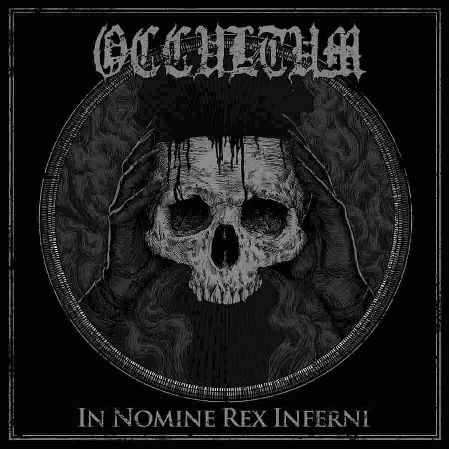 Occultum - In Nomine Rex Inferni (2018)