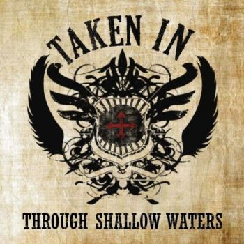 Taken In - Through Shallow Waters (2018) Album Info