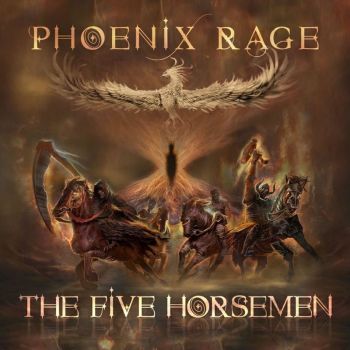 Phoenix Rage - The Five Horsemen (2018) Album Info