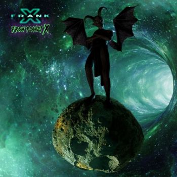 Frank X - From Planet X (2018) Album Info