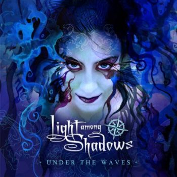 Light Among Shadows - Under The Waves (2018)
