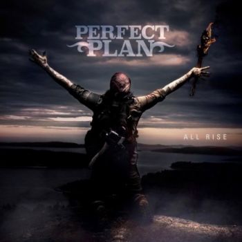 Perfect Plan - All Rise (2018) Album Info