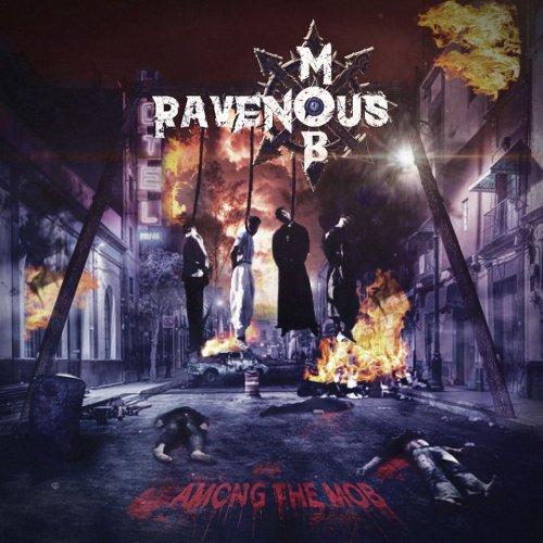 Ravenous Mob - Among The Mob (2018)