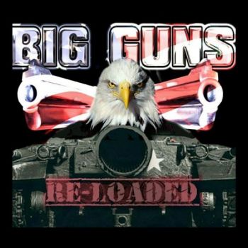 Big Guns - Re-Loaded (2018) Album Info