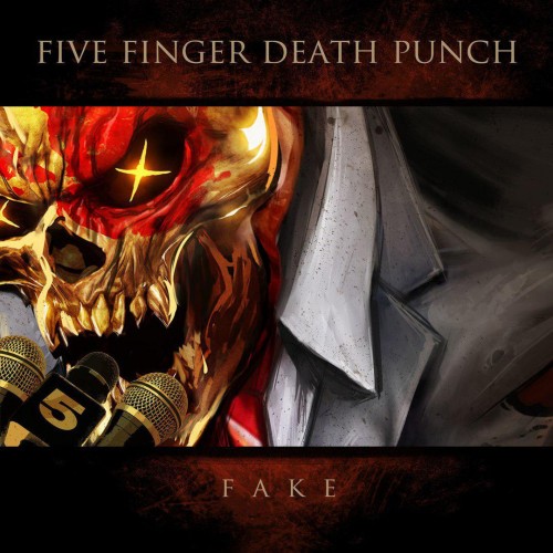 Five Finger Death Punch - Fake (Single) (2018)