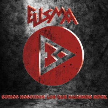 Elisma - Somos Nosotros Los Que Hacemos Rock (2018) Album Info