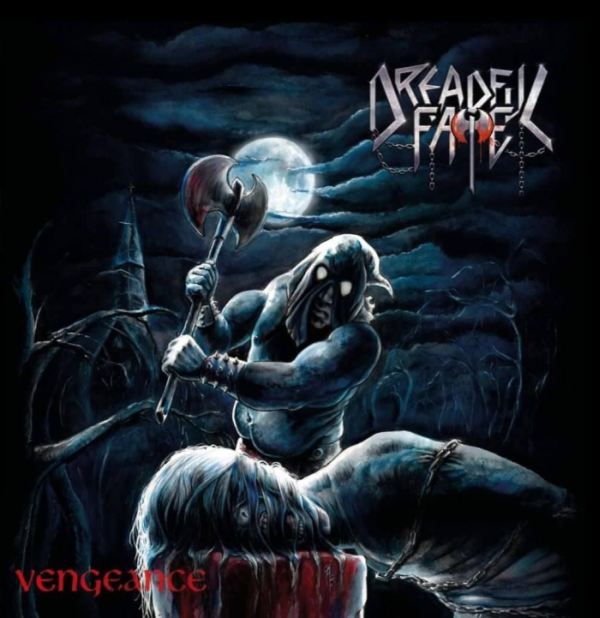 Dreadful Fate - Vengeance (2018) Album Info