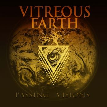 Vitreous Earth - Passing Visions (2018)