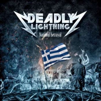 Deadly Lightning - National Betrayal (2018) Album Info