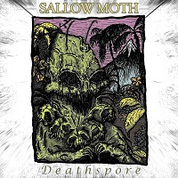 Sallow Moth - Deathspore (2018) Album Info