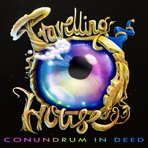 Conundrum in Deed - Travelling House (2018) Album Info