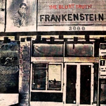 Frankenstein 3000 - The Blunt Truth! (2018)