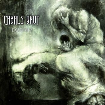 Cabals Brut - Exanimis (2017) Album Info