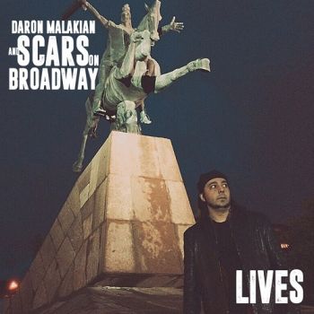 Daron Malakian and Scars On Broadway - Lives (Single) (2018)
