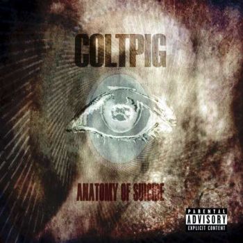 Coltpig - Anatomy Of Suicide (2018) Album Info
