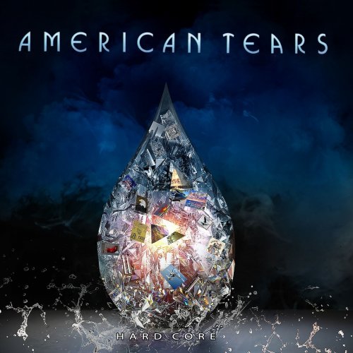 American Tears - Hard Core (2018)
