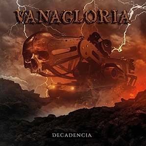 Vanagloria - Decadencia (2018) Album Info