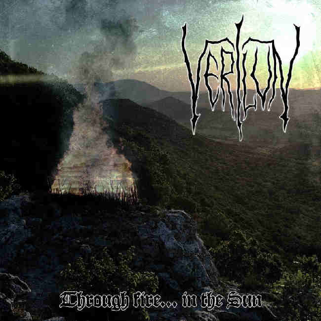 Verilun - Through Fire In the Sun (2018)